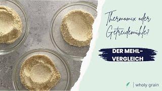 Getreide mahlen mit Mühle & Thermomix im Vergleich das solltest du wissen