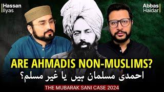 What does Islam say about Ahmadis? & Mubarak Sani Case - Hassan Ilyas  Abbas Haidar  ViewPoint #71