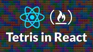 How to Build Tetris in React - GameDev Tutorial with React Hooks