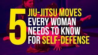 5 Jiu Jitsu Moves Every Woman Needs to Know for Self Defense