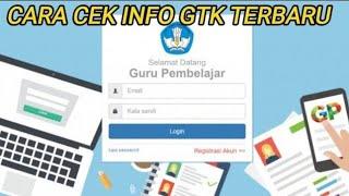 Cara Cek Info GTK Terbaru