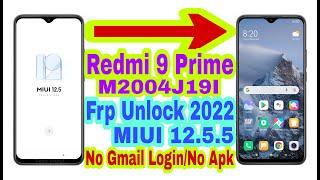 Redmi 9 Prime MIUI 12.5.5 Frp Bypass Without Pc New Trick 2022 Bypass Google Account 100% Working