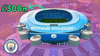 Inside the Genius £300 Million ETIHAD STADIUM  Upgrade Expansion