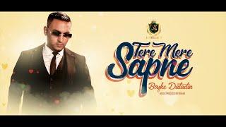 Tere Mere Sapne - BOYKE. DATADIN  Prod. By IRFAAN official audio