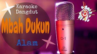 Karaoke dangdut Mbah Dukun - Alam  Cover Dangdut No Vocal