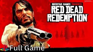 Red Dead Redemption PS3 - Full Game Walkthrough - No Commentary - Longplay - Gameplay