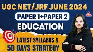UGC NET Education Syllabus 2024  UGC NET Paper 2 Education Syllabus & Strategy 2024