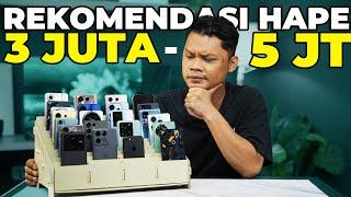 Hati hati Banyak Pilihan  Rekomendasi Hape 3 - 5 Juta 2024 Versi DK ID