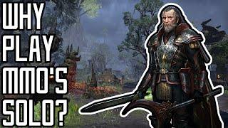 Why do people play MMOs solo? MMOPINION
