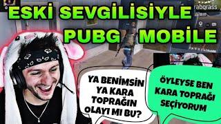 RAMMUS53 ESKİ SEVGİLİSİYLE PUBG MOBİLE KEYFİSİ #23 YA BENİMSİN YA KARA TOPRAĞIN OLAYI MI BU?