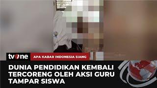 Viral Guru SMP di Lamongan Tampar Siswa  AKIS tvOne