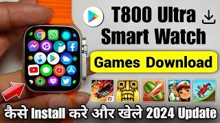 How To Download Games in T800 Ultra Smart Watch  T800 ultra smart watch game download  T800 ultra