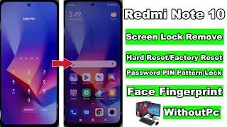 Redmi Note 10 Hard ResetScreen Lock Password Pin Pattern Remove  Reset Pin Pattern Password Lock