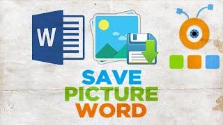 How to Save a Picture from a Microsoft Word document