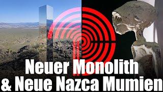 Aktuell Neuer Monolith & Neue Nazca Mumien