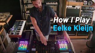 How I Play Eelke Kleijns live setup