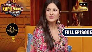 Conversations With The Cast Of Phone Bhoot Ep 275 The Kapil Sharma Show Season 2 New Full Episode