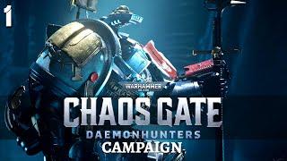 Warhammer 40000 Chaos Gate - Daemonhunters  Campaign #1  Stop Hammer Time.