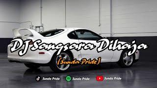 DJ SANGSARA DIHAJA X NGOLEMBAR  VERSI BAJIDOR  DJ SUNDA VIRAL 2024