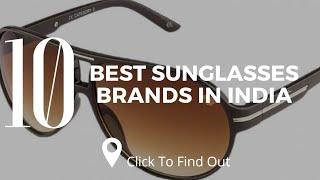 Top 10 Best Sunglasses Brands in India