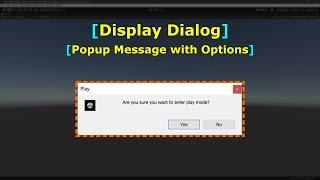 Display Dialog  Popup Message with Options  Editor Scripting  C#  Unity Game Engine