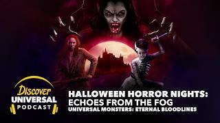 Halloween Horror Nights Echoes from the Fog - Universal Monsters Eternal Bloodlines