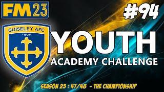 YOUTH ACADEMY CHALLENGE  START OF SEASON  SEASON TWENTY FIVE  GOOD BAD & UGLY  FM23  Part 94