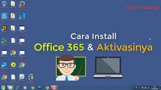 Lengkap Cara Instal Office 365 dan Cara Aktivasinya