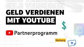YouTube-Partnerprogramm Auf YouTube Einnahmen erzielen