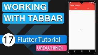 17 - Working With TabBar Flutter  Android Studio Tutorial 2020  HindiUrdu