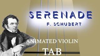 Serenade F. Schubert - Animated Violin Tabs