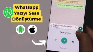 Whatsapp Konuşarak Mesaj Yazma Hem iPhone hem Android - Sesi Yazıya Dönüştürme