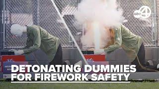 BLOWING UP dummies for firework safety ahead of Fourth of July