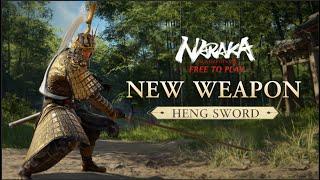 New Weapon Heng Sword Gameplay Showcase  NARAKA BLADEPOINT