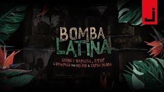 Sidney Samson X-TOF & Bowman - Bomba Latina feat. Mr. Pig & Zafra Negra