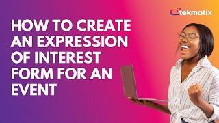 How to Create an Expression of Interest Form for an Event