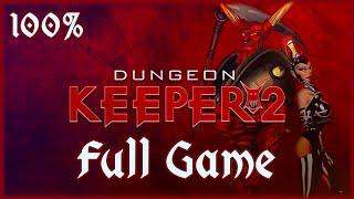 Dungeon Keeper 2 - Longplay 100% Full Game Walkthrough No Commentary 4k