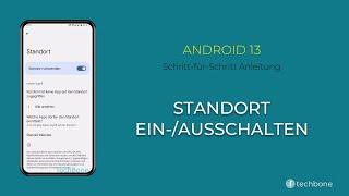 Standort einschalten oder ausschalten Android 13