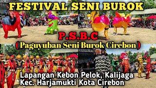 FESTIVAL SENI BUROK KESENIAN CIREBON YANG MENDUNIA‼️