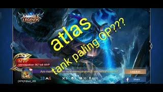 Atlas tank yang paling OP???