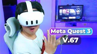 อัพเดทใหญ่ ก้าวสำคัญของ Meta Quest 3 v.67