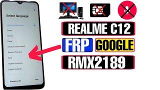 Realme C12 FRP Bypass Android 11  Realme C12 Google Account Bypass  Realme RMX2189 FRP Bypass 2022