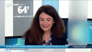 La Une Francophone  de Barcelone à Kaboul diffuser la culture française à travers le monde