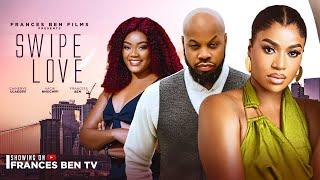 SWIPE LOVE - FRANCES BEN KACHI NNOCHIRI CHINENYE ULAEGBU LATEST 2024 TRENDING NOLLYWOOD MOVIE