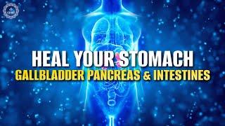 Strengthen Your Abdominal Muscles  Heal Your Stomach Gallbladder Pancreas & Intestines  174 Hz