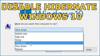 How To Easily Disable Hibernate In Windows 10