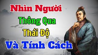 Cổ Nhân dạy Nhìn người thông qua THÁI ĐỘ và TÍNH CÁCH  Sách nói Minh Triết