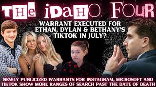 TikTok Warrant for Ethan Chapin Dylan Mortenson and Bethany Funke Executed in July 2023? #idaho