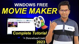 How To Use Windows Movie Maker - Full Tutorial 2024 + Download Link