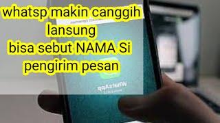 Cara Mengubah Nada Dering WA Sebut nama si Pengirim